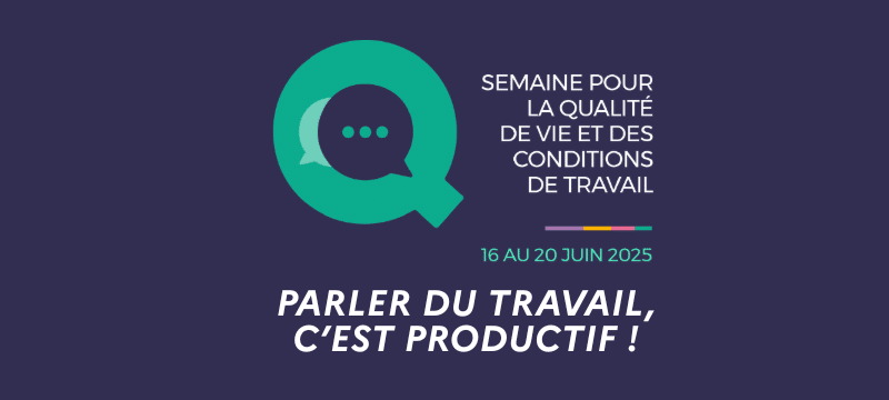 Qualité de vie et des conditions de travail